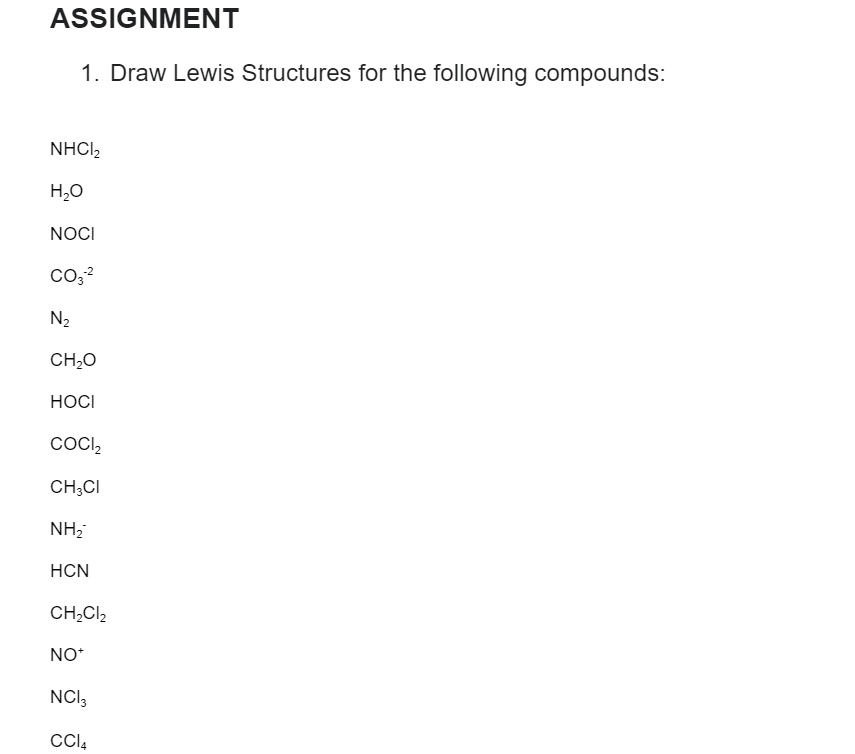 Solved 1. Draw Lewis Structures For The Following Compounds: | Chegg.com