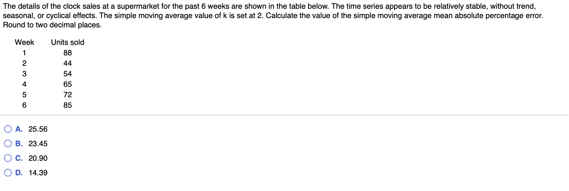 Solved The details of the clock sales at a supermarket for