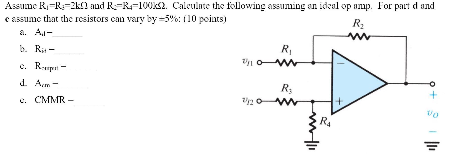 Solved Assume Ri=R3=2k2 and R2=R4=100k12. Calculate the | Chegg.com