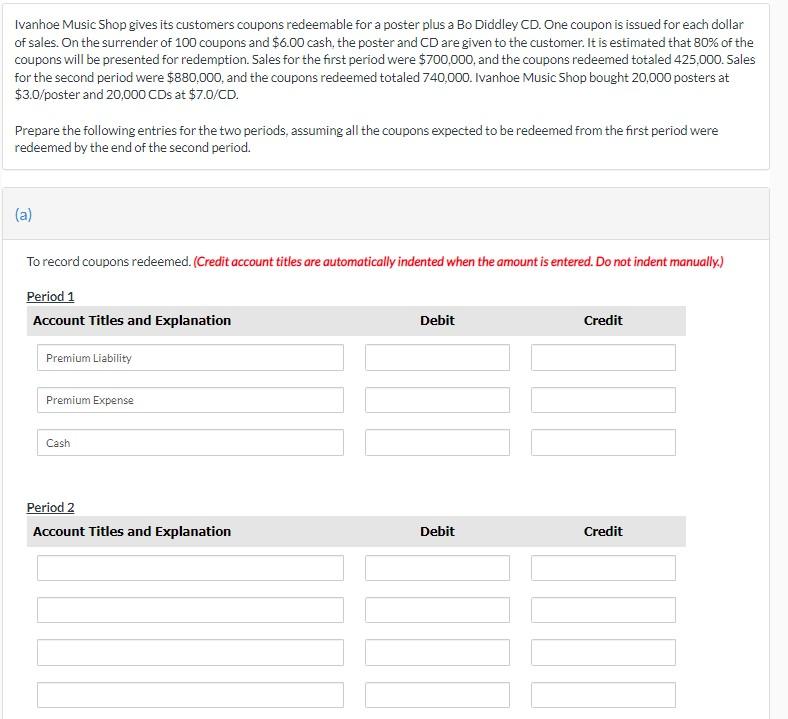 Solved Ivanhoe Music Shop gives its customers coupons