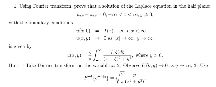 Solved 1. Using Fourier transform, prove that a solution of | Chegg.com