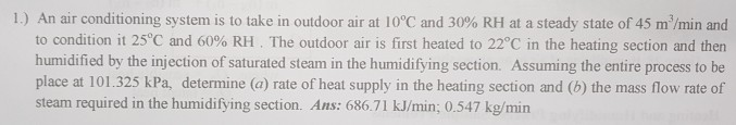 Solved l.) An air conditioning system is to take in outdoor | Chegg.com
