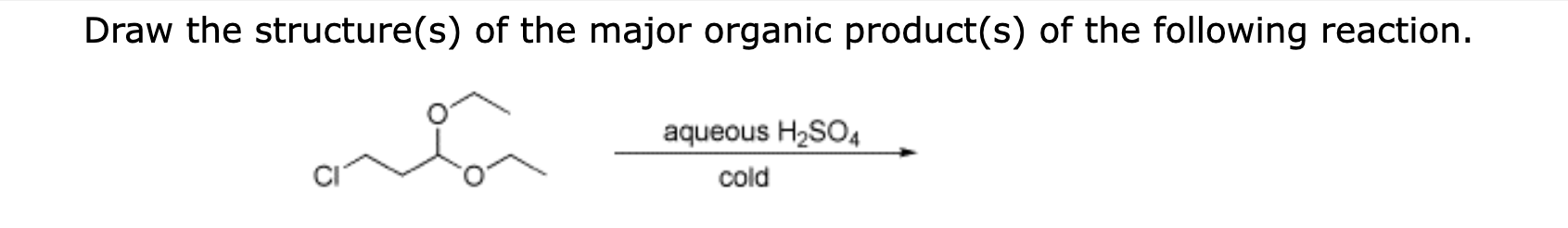 Solved Draw the structure(s) of the major organic product(s) | Chegg.com