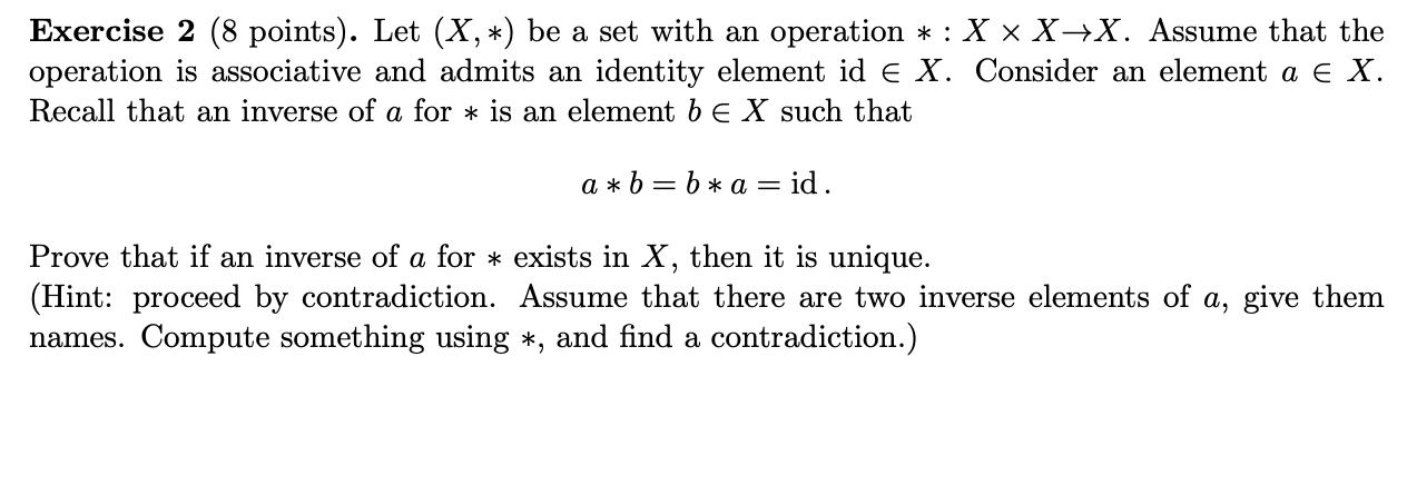 Solved Exercise 2 (8 Points). Let (X, *) Be A Set With An | Chegg.com