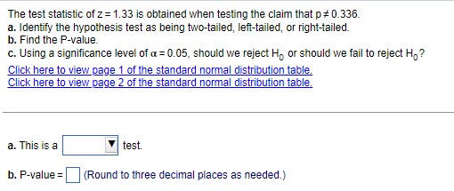 Solved The test statistic of \\( z=1.33 \\) is obtained when | Chegg.com