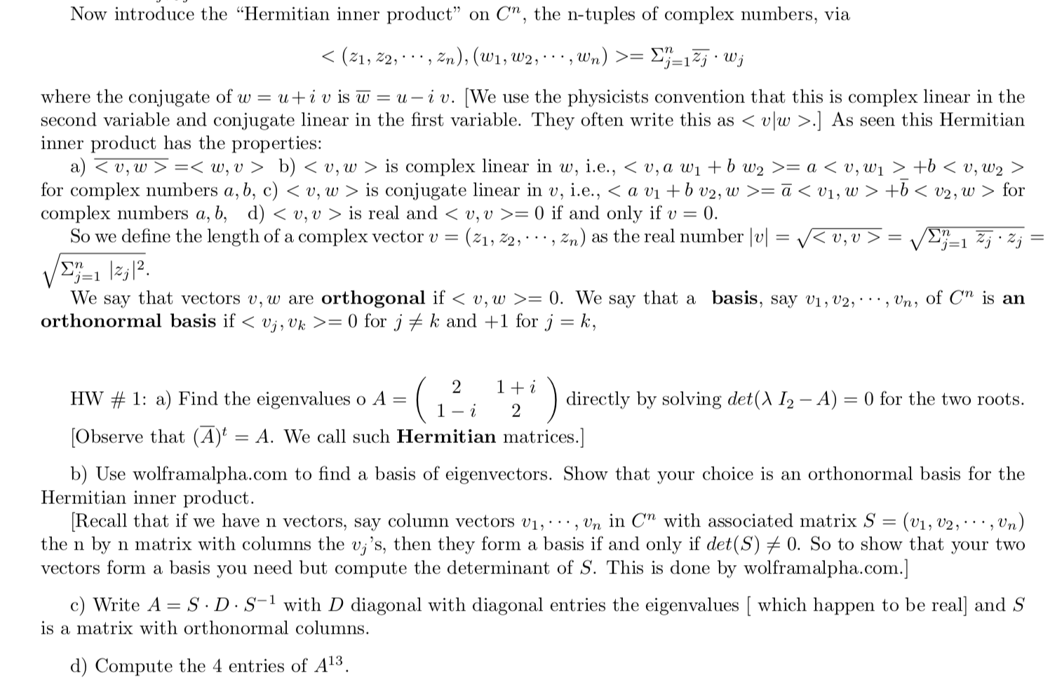 Now introduce the “Hermitian inner product