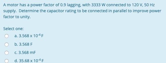Solved A motor has a power factor of 0.9 lagging, with 3333 | Chegg.com