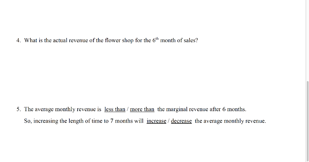 Solved The total monthly revenue of a flower shop for m