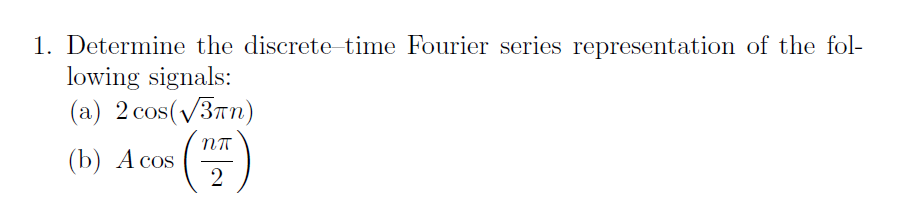 Solved Determine the discrete time Fourier series | Chegg.com
