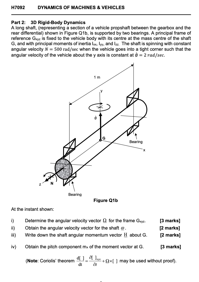 Solved Part 2: 3D Rigid-Body Dynamics A long shaft, | Chegg.com