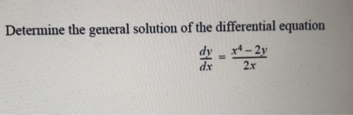 Solved Determine the general solution of the differential | Chegg.com