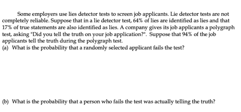 Solved Some employers use lies detector tests to screen job Chegg com