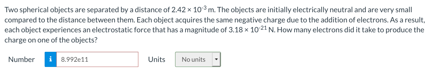 Solved Two spherical objects are separated by a distance of | Chegg.com