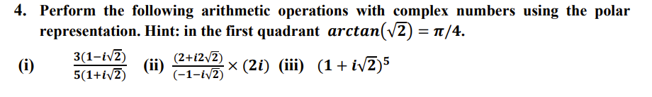 Solved 4. Perform the following arithmetic operations with | Chegg.com