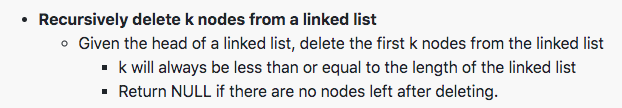 Solved • Recursively delete k nodes from a linked list . | Chegg.com