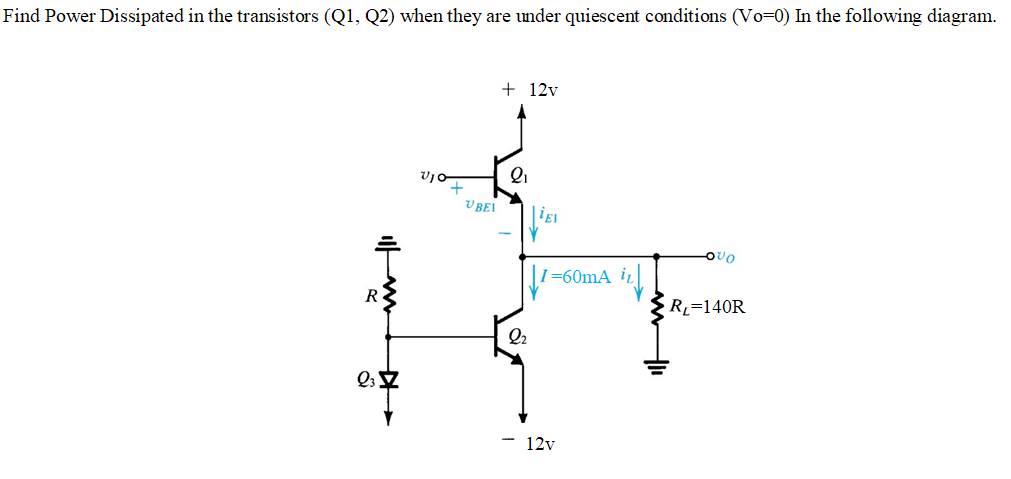 Solved Find Power Dissipated In The Transistors (Q1, Q2) | Chegg.com