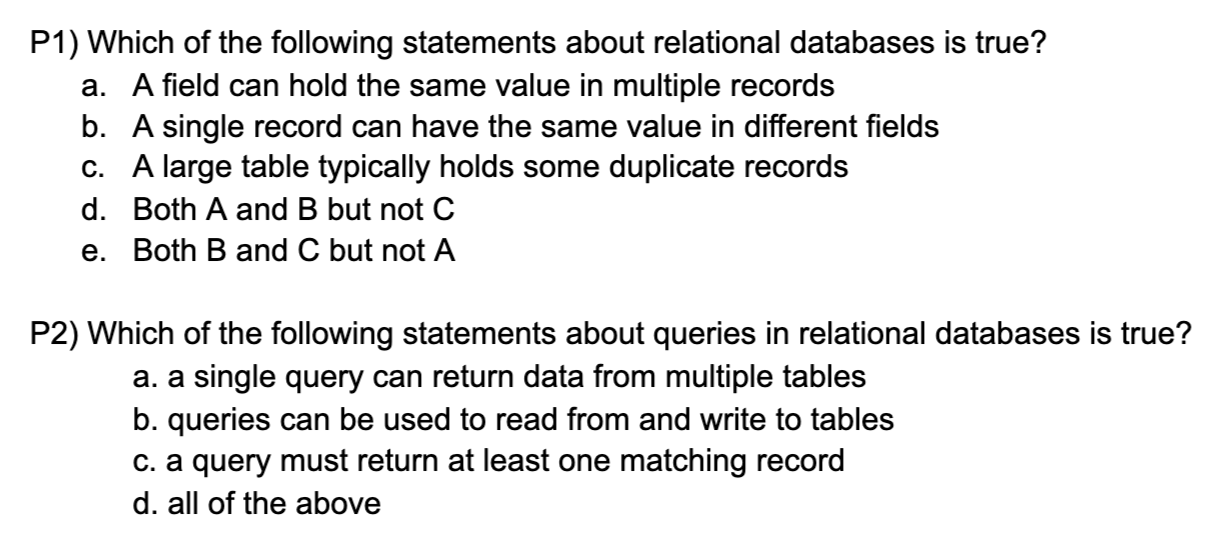 Which Of The Following Statements Is True Of A Database