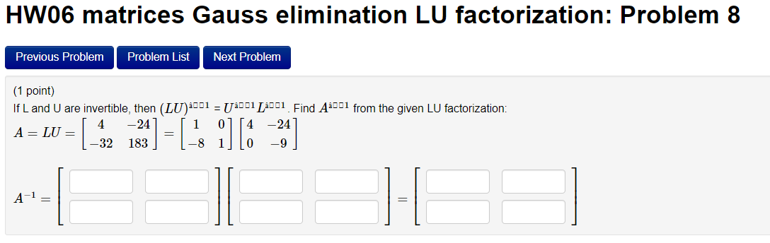 Solved HW06 Matrices Gauss Elimination LU Factorization: | Chegg.com