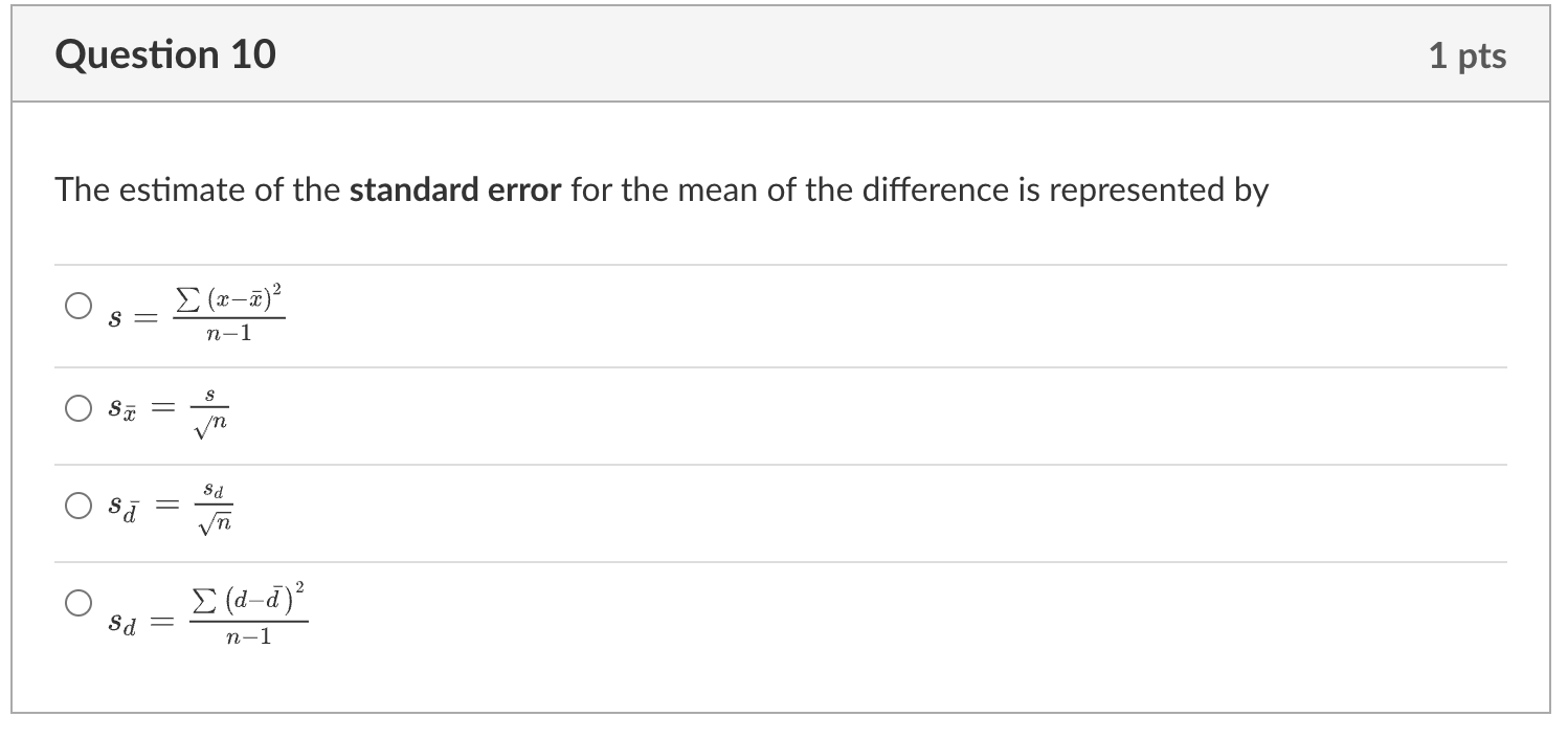 Solved The estimate of the standard error for the mean of | Chegg.com