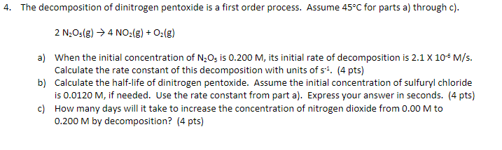 Solved A) When The Initial Concentration Of N2o5 Is 0.200 M, 