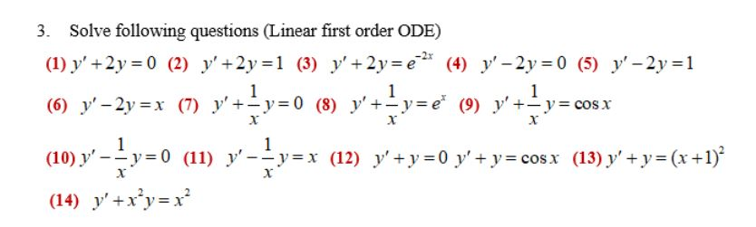 Solved Solve following questions (Linear first order ODE) 3. | Chegg.com