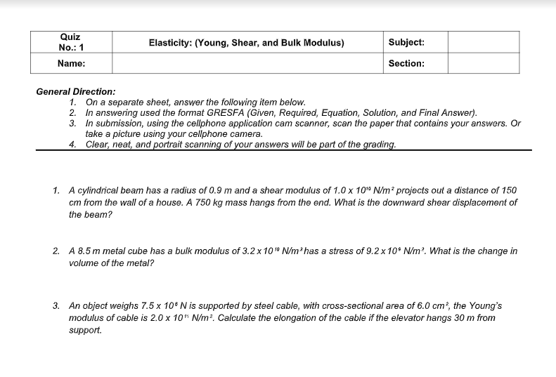 Solved Elasticity: (Young, Shear, and Bulk Modulus) Subject: | Chegg.com