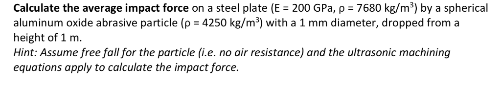 Solved Calculate the average impact force on a steel plate | Chegg.com