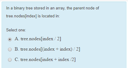 Solved In a binary tree stored in an array, the parent node | Chegg.com
