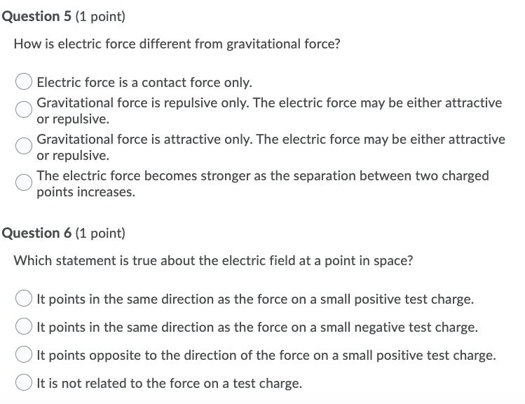 solved-question-5-1-point-how-is-electric-force-different-chegg