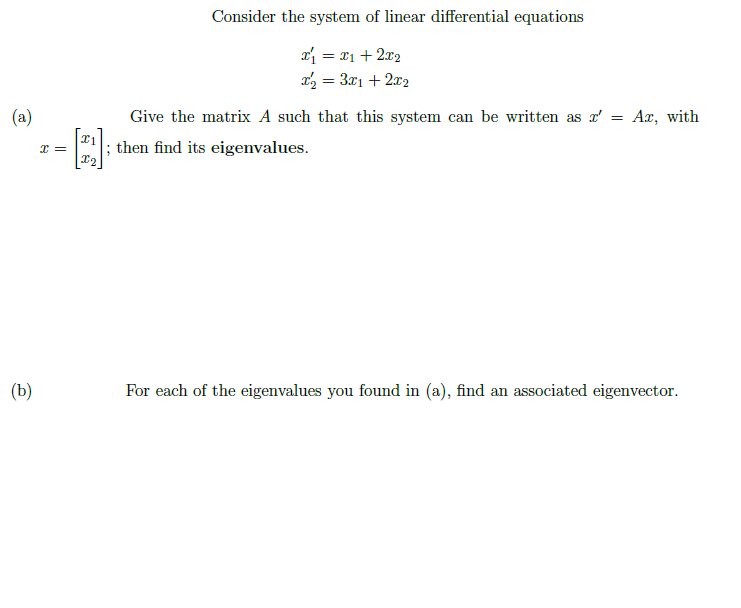 Solved Consider the system of linear differential equations | Chegg.com