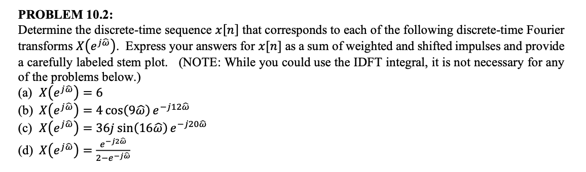 Solved PROBLEM 10.2: Determine the discrete-time sequence | Chegg.com