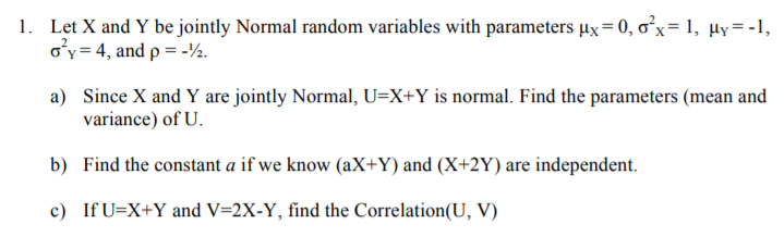 Solved 1 Let X And Y Be Jointly Normal Random Variables Chegg Com