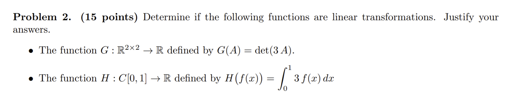 Solved Problem 2. (15 points) Determine if the following | Chegg.com