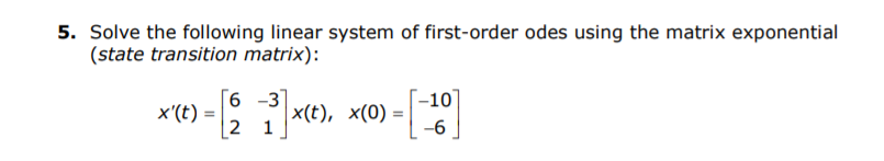Solved 5. Solve the following linear system of first-order | Chegg.com