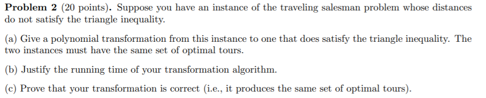 Solved Problem 2 (20 points). Suppose you have an instance | Chegg.com