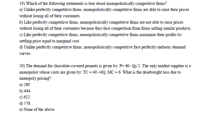Solved 19) Which of the following statements is true about | Chegg.com