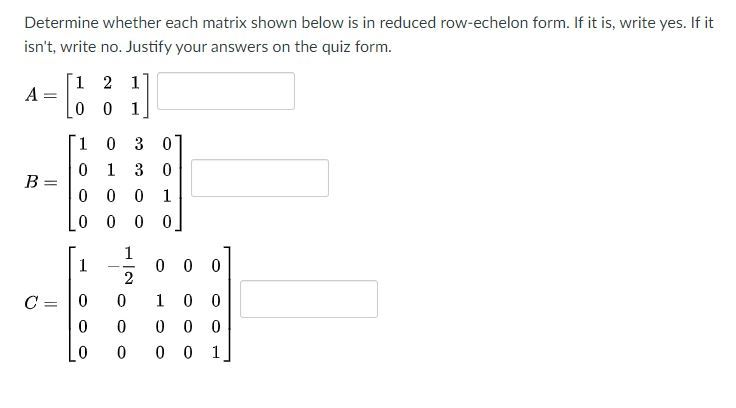 Solved Determine whether each matrix shown below is in | Chegg.com