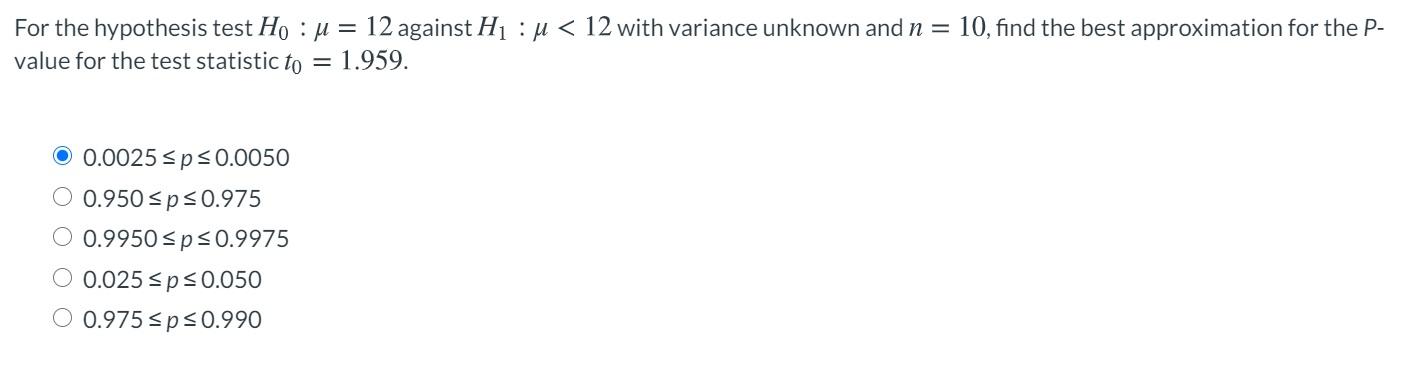 Solved For the hypothesis test Ho : u = 12 against H1