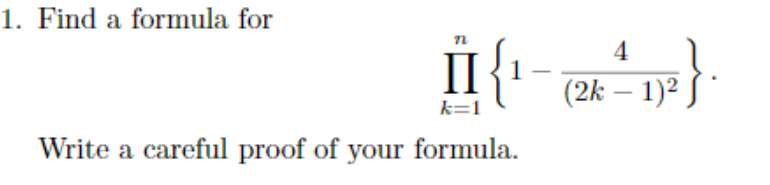 Solved 1. Find a formula for II {1- 26-12} (2k – 1)2 k=1 | Chegg.com