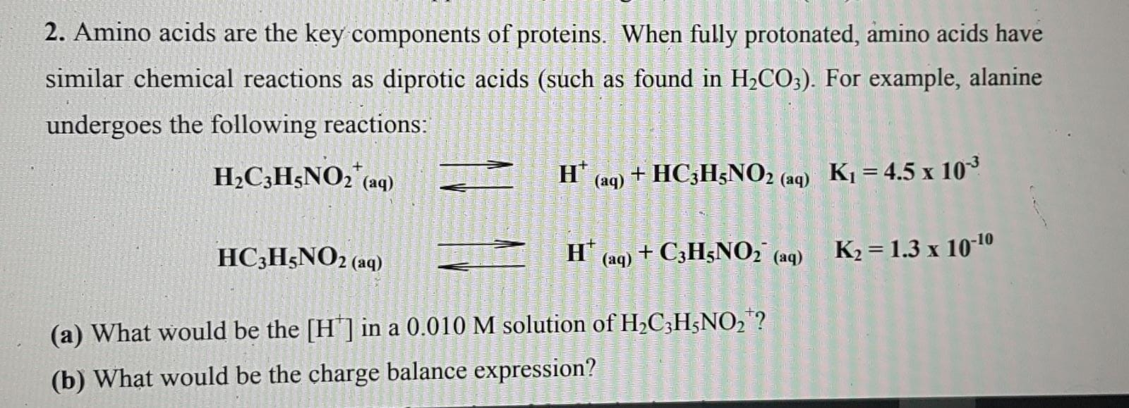 Solved 2. Amino acids are the key components of proteins. | Chegg.com