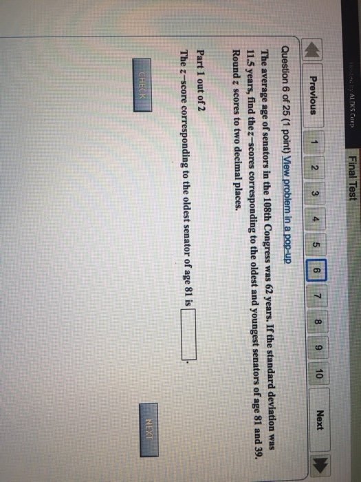 Solved The average age of senators in the 108th Congress was