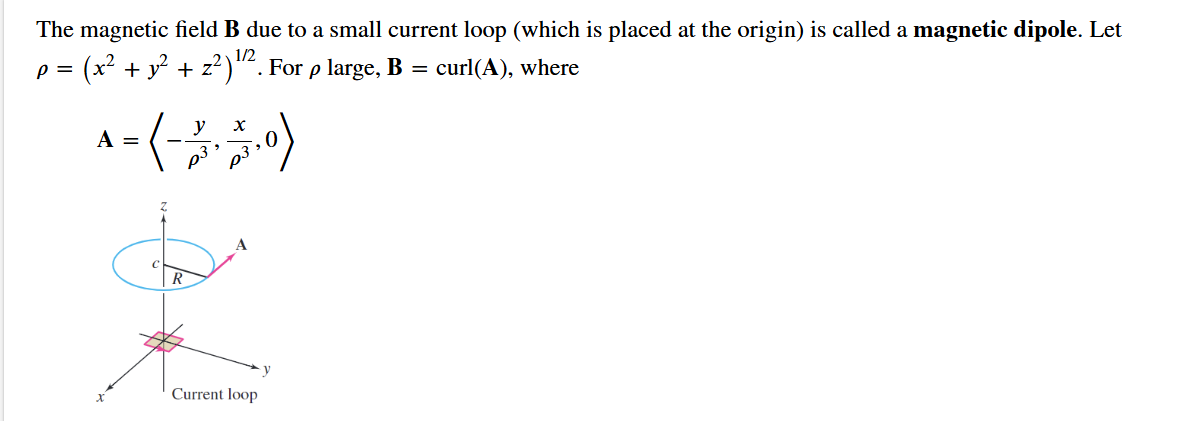 Solved The magnetic field B ﻿due to a small current loop | Chegg.com