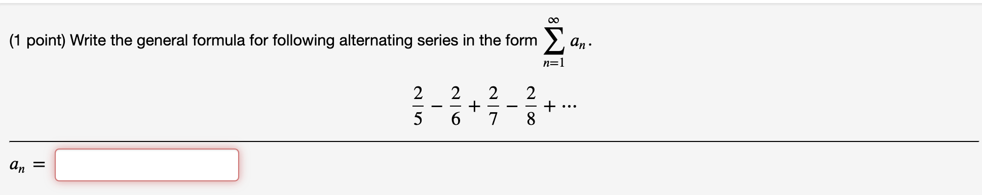 Solved (1 point) Write the general formula for following | Chegg.com