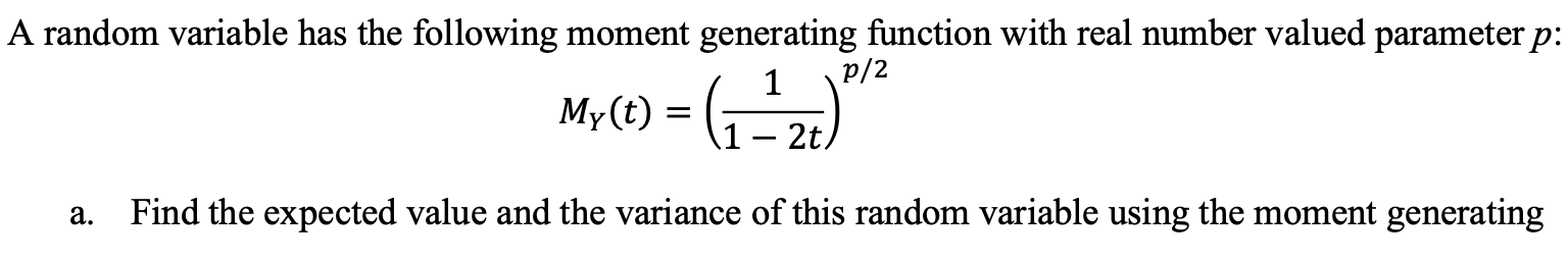 Solved A random variable has the following moment generating | Chegg.com