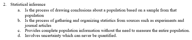 Solved 2. Statistical inference Is the process of drawing | Chegg.com