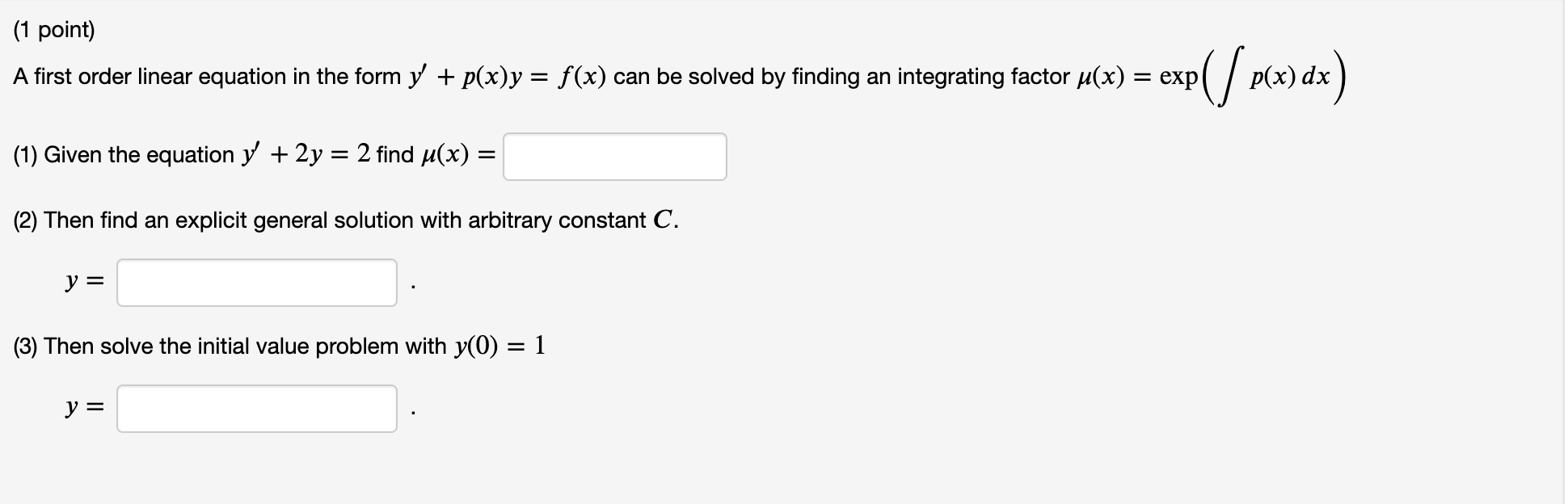 Solved (1 point) A first order linear equation in the form ý | Chegg.com
