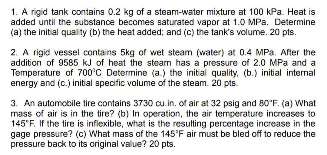 Solved 1. A Rigid Tank Contains 0.2 Kg Of A Steam-water 