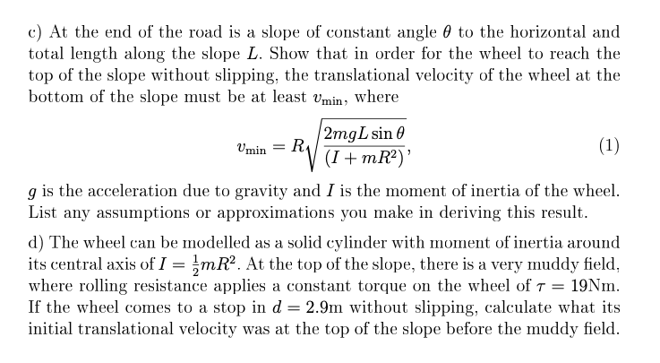 Solved Problem 2: A rolling wheel mud / søle v slope / | Chegg.com