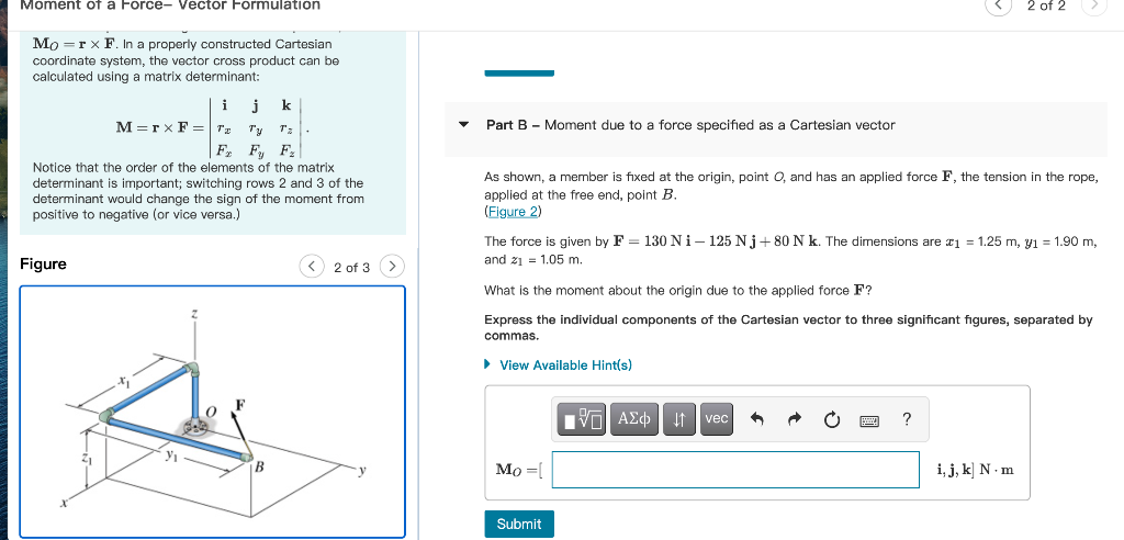 Solved MO =r×F. In a properly constructed Cartesian | Chegg.com