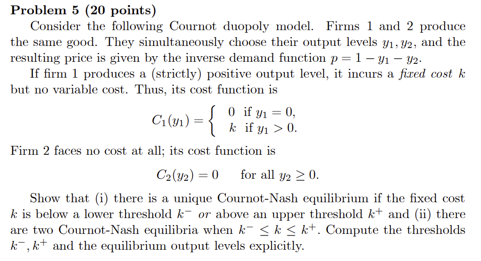 Solved Problem 5 (20 points) Consider the following Cournot | Chegg.com